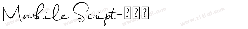 Markile Script字体转换 Markile Script字体转换
